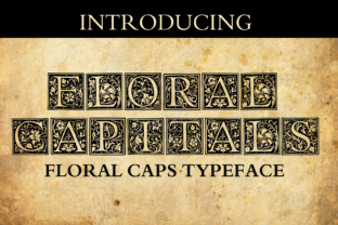 Floral Capitals: A Vintage Font for Timeless Editorial Design