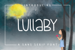 Lullaby: A Dreamy Sans Serif Font for Creative Branding