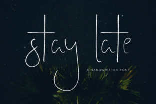 Stay Late: A Script Handwritten Font That Breathes Life into Your Designs